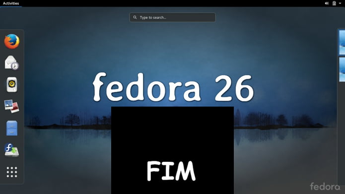 Suporte para o Fedora 26 acaba esta semana! Cuidado!