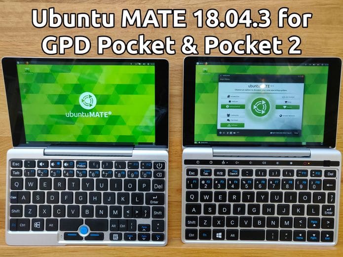 Lançado o Ubuntu MATE 18.04.3 LTS para o GPD Pocket e 19.04 para o GPD WIN 2