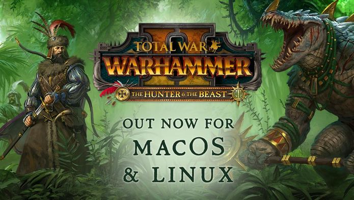 Total War: WARHAMMER II - O DLC de Hunter & the Beast lançado para Linux e Mac