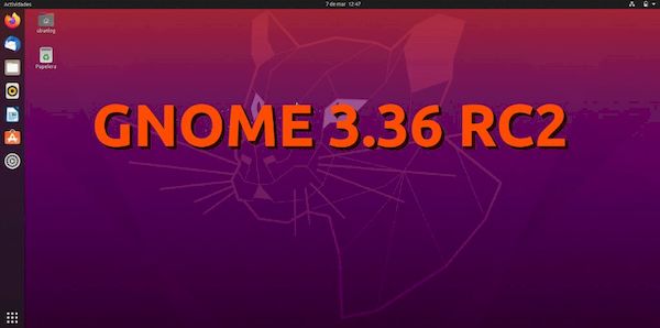 GNOME 3.36 RC 2 lançado com mudanças de última hora
