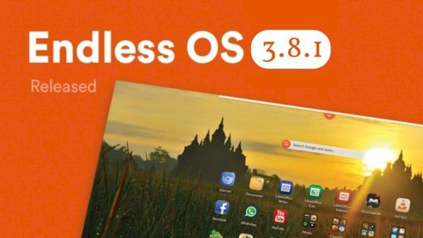 Endless OS 3.8.1 lançado com experiência otimizada para dispositivos móveis
