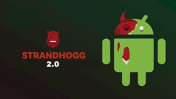 StrandHogg 2.0 permite que aplicativos maliciosos se ocultem no Android