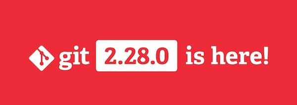 Git 2.28 lançado com mudanças na terminologia e esses novos recursos