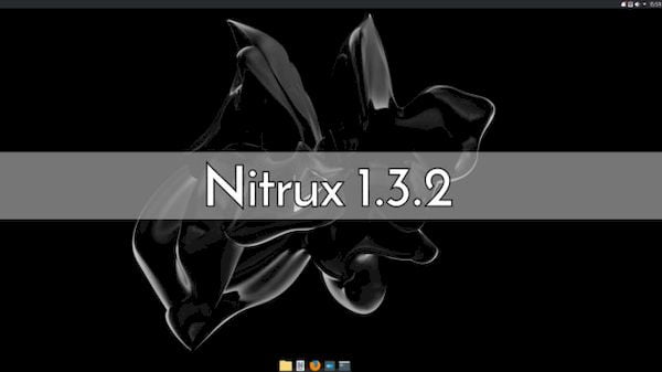 Nitrux 1.3.2 lançado com suporte ao Wayland e Systemd no lugar do OpenRC