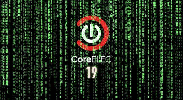 CoreELEC 19 Matrix lançado com base no Kodi 19