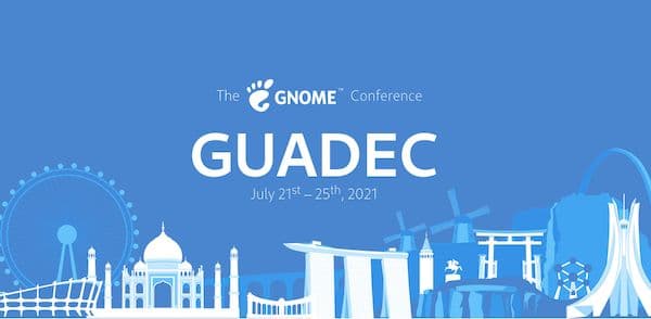 Conferência GNOME GUADEC 2021 acontecerá de 21 a 25 de julho