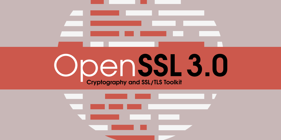 OpenSSL 3 lançado oficialmente após 3 anos de desenvolvimento