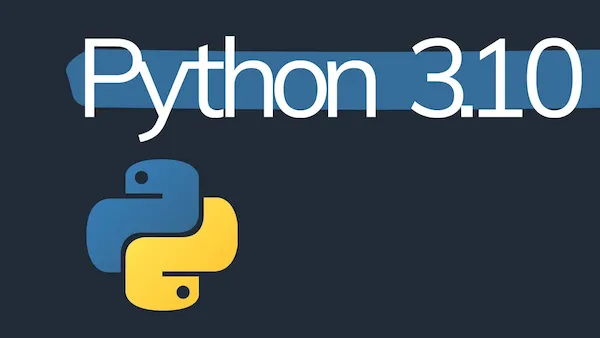 Python 3.10 lançado com muitas melhorias importantes