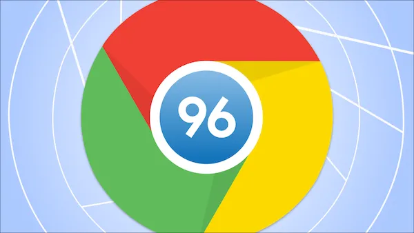 Chrome 96 lançado com redirecionamento automático de HTTP para HTTPS