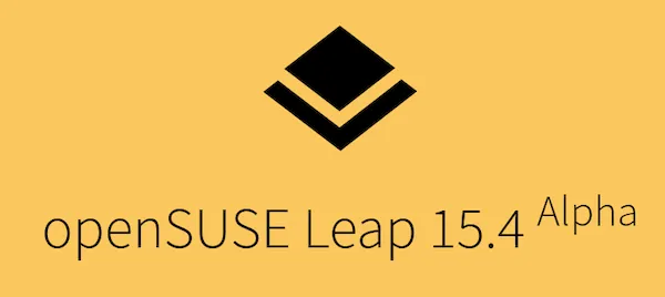 openSUSE Leap 15.4 Alpha Builds já estão disponíveis para teste
