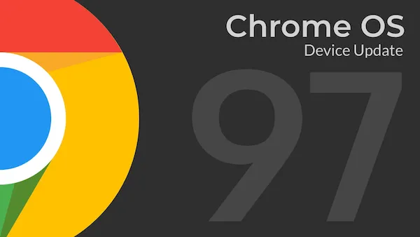 Chrome OS 97 lançado com melhor integração com dispositivos externos
