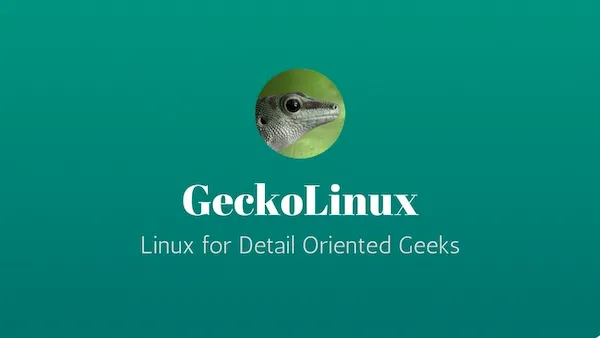 Primeiro GeckoLinux de 2022 traz novas edições