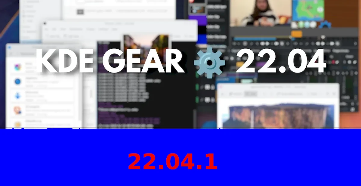 KDE Gear 22.04.1 lançado com mais de 110 alterações