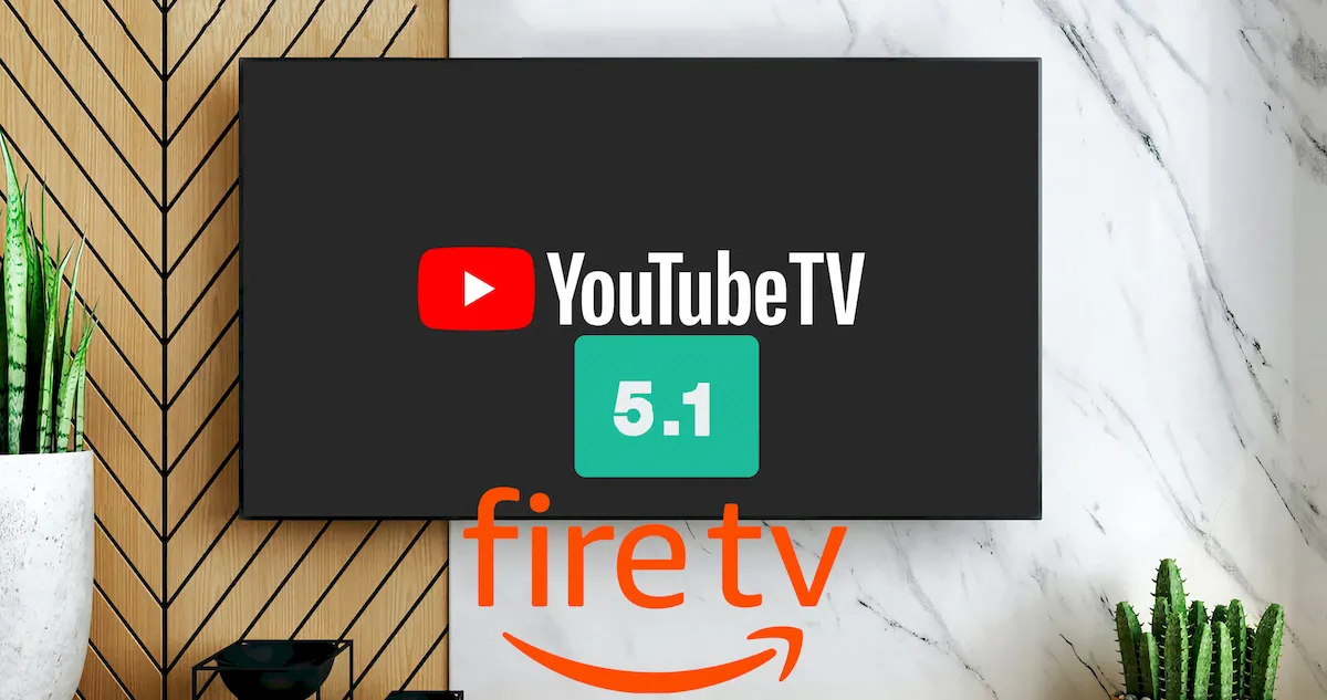 Áudio 5.1 do YouTube TV está chegando aos dispositivos Fire TV da Amazon