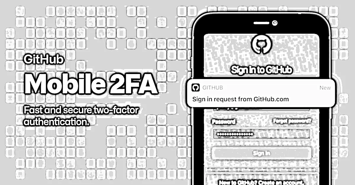 GitHub anunciou que a autenticação de dois fatores sairá do beta