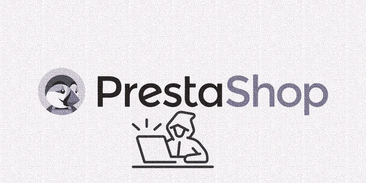 Hackers exploraram uma falha zero-day do PrestaShop para invadir lojas online