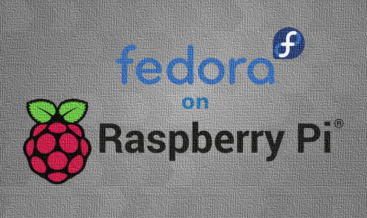 Fedora 37 terá suporte oficial ao Raspberry Pi