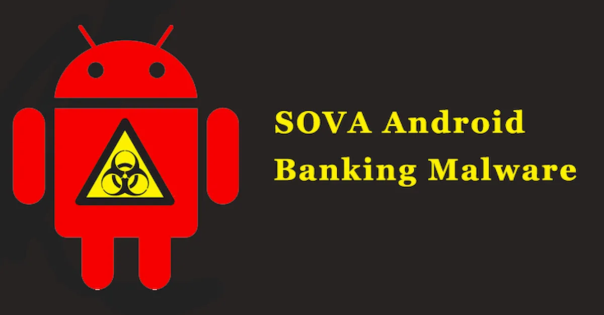 Malware SOVA agora pode criptografar dispositivos Android