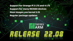 Manjaro ARM 22.08 lançado com suporte ao Orange Pi 3 e 4