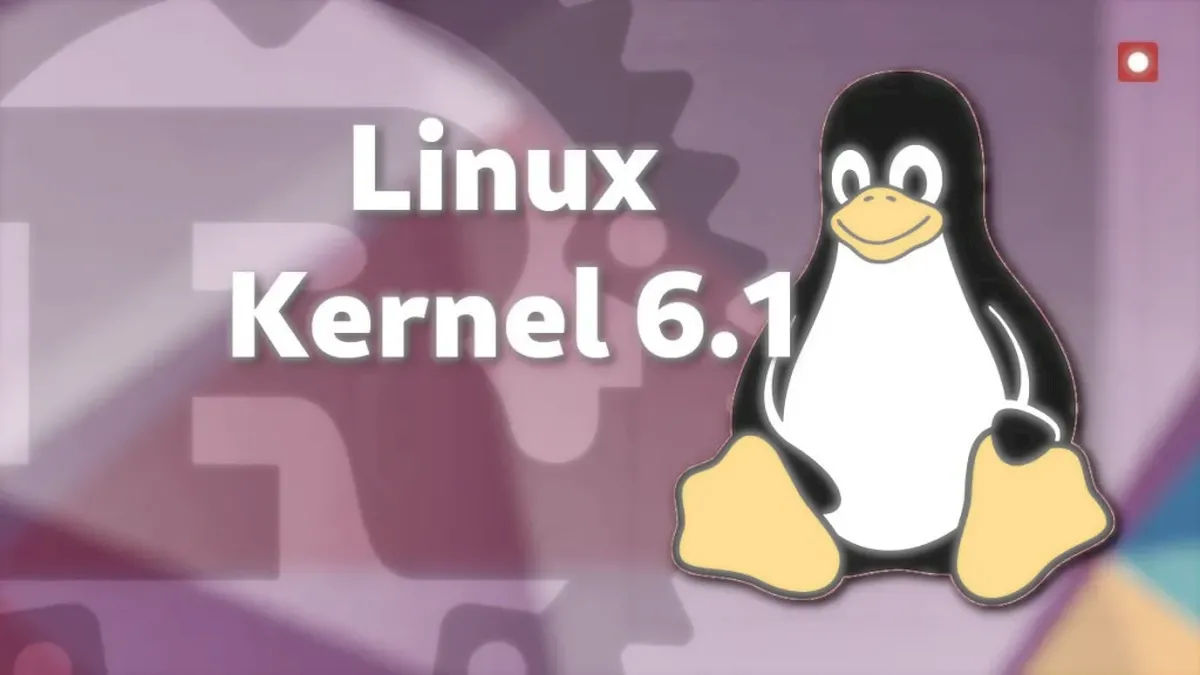 Kernel 6.1 LTS lançado com suporte inicial para a linguagem Rust