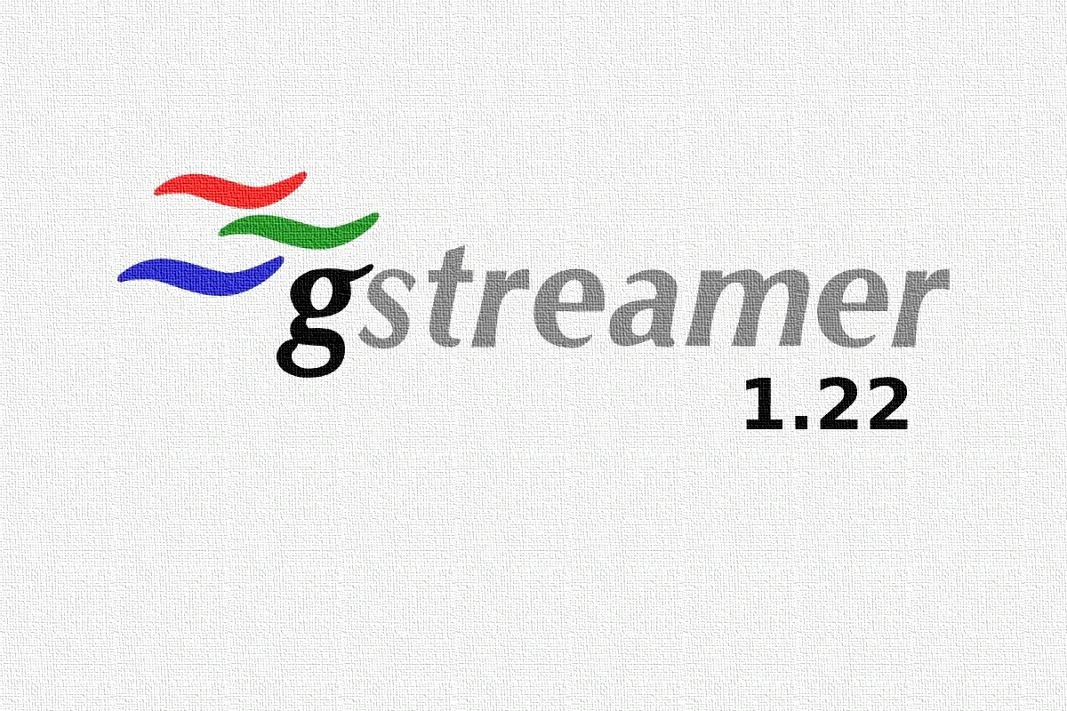 GStreamer 1.22 lançado com suporte a AV1 e WebRTC melhorado