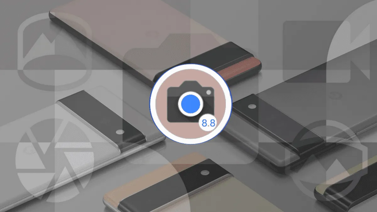 GCam 8.8 lançado com base no mais recente Google câmera