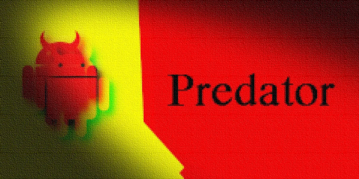 Predator, o spyware Android da Intellexa