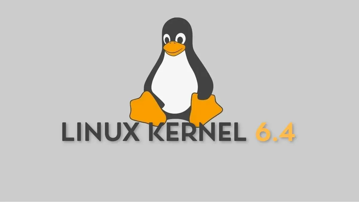 Kernel 6.4 lançado com novos recursos e melhorias