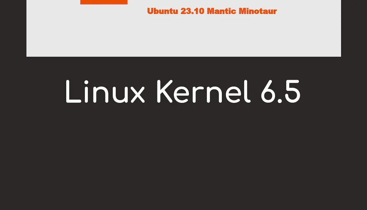Ubuntu 23.10 usará o kernel 6.5
