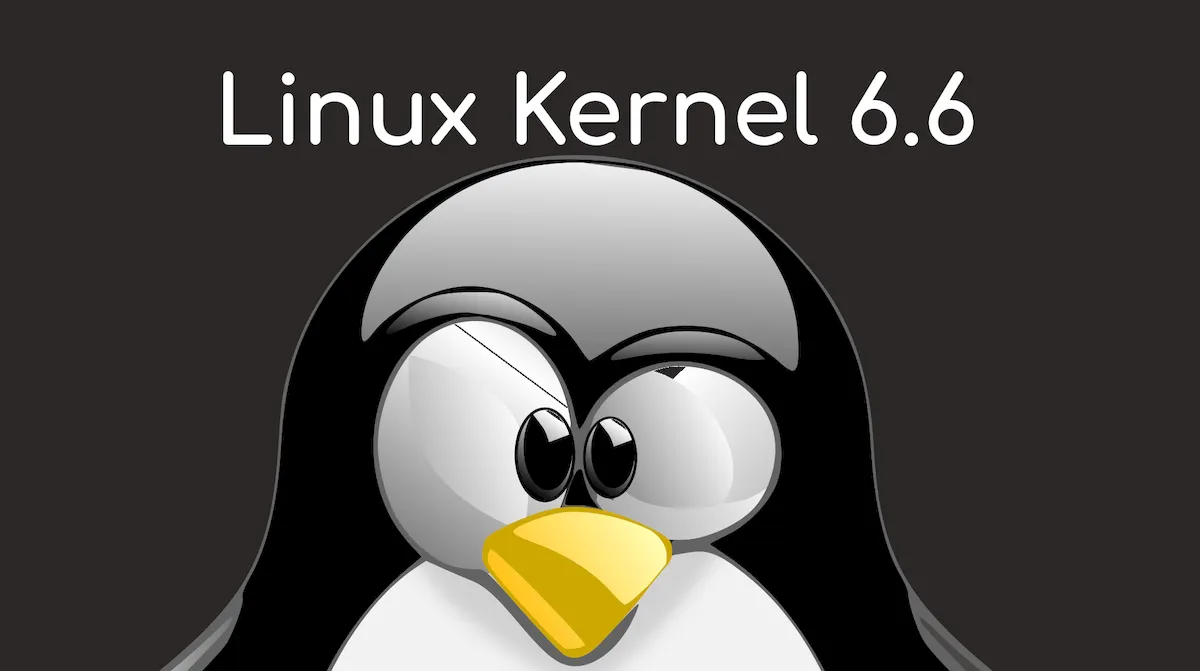 Kernel 6.6 RC1 lançado com suporte de hardware melhorado