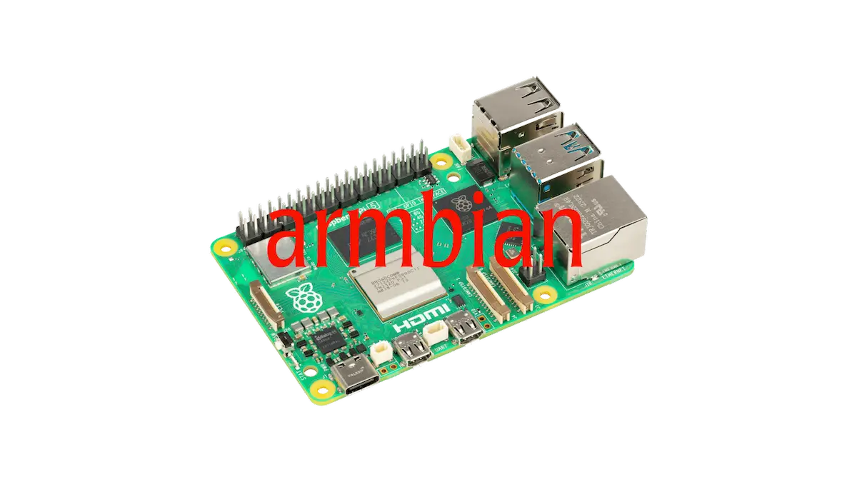 Armbian com suporte para o Raspberry Pi 5 já está disponível