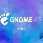 GNOME 45.2 lançado com melhorias de desempenho e correções