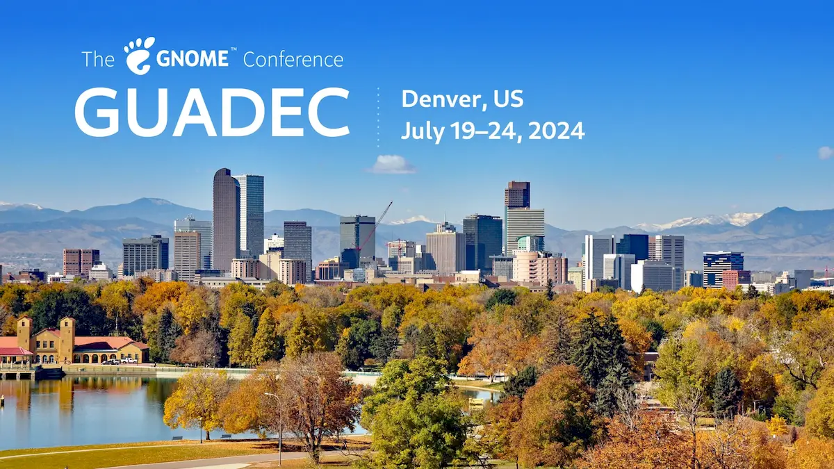 GUADEC 2024 será realizada em Denver