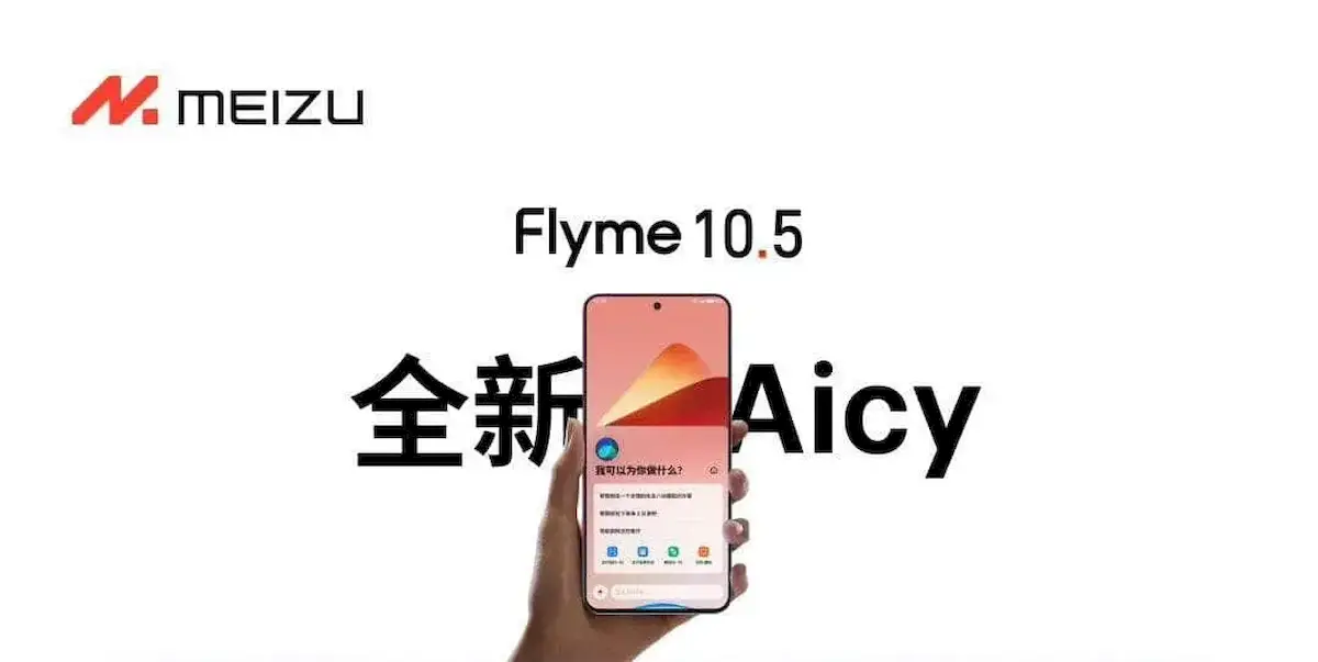 Lançado o Meizu Flyme 10.5 com o novo assistente Aicy, e mais