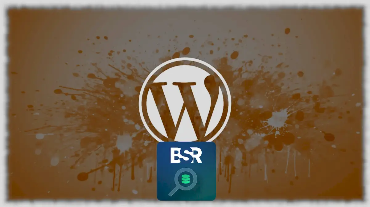 Hackers miram sites WordPress com o plugin Better Search Replace