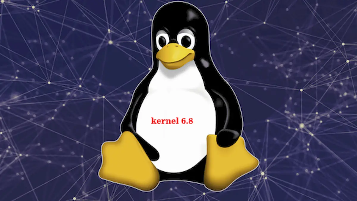 Kernel 6.8 lançado com vários novos recursos e melhorias