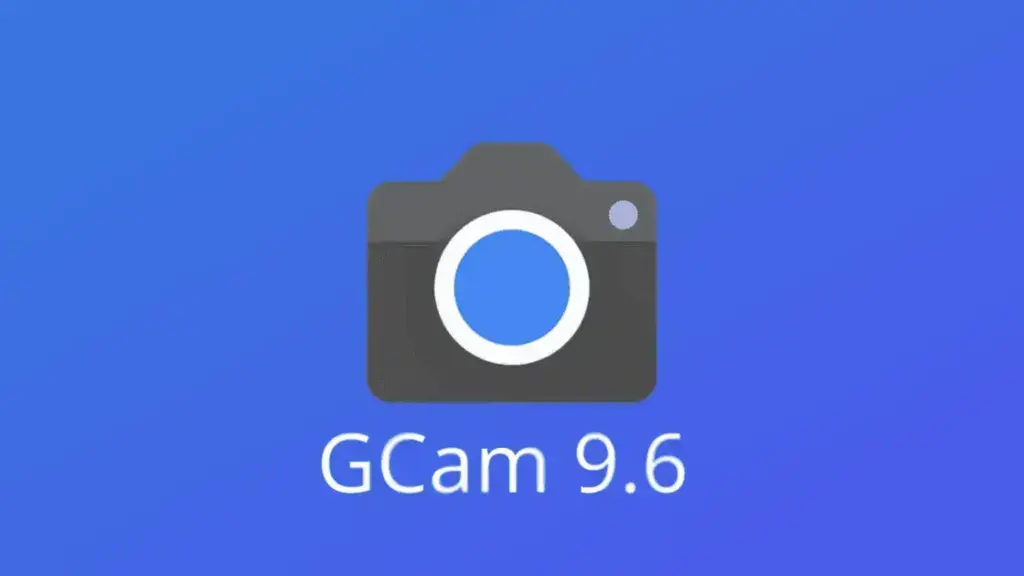 Como Instalar GCam 9.6 em Quase Todos os Smartphones Android