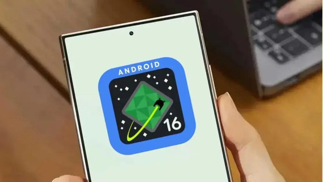 Android 16 será lançado em junho de 2025 com novidades interessantes