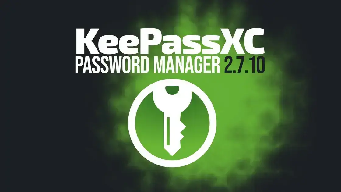 KeePassXC 2.7.10 Lança Importador do Proton Pass e Novos Recursos