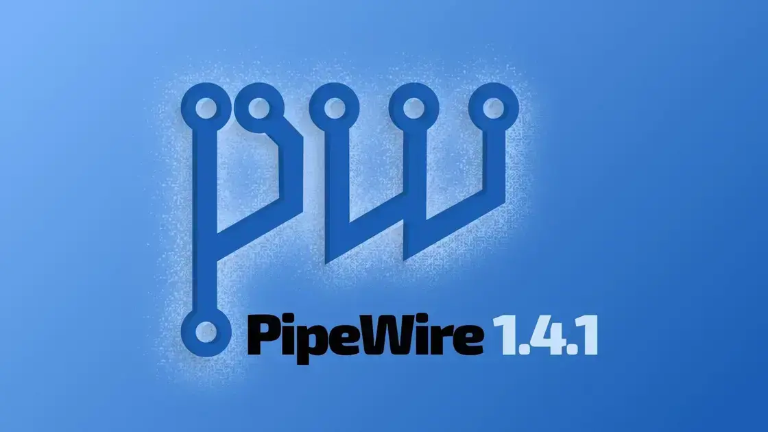 PipeWire 1.4.1: Novo update melhora estabilidade e corrige erros
