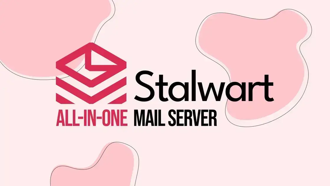 Stalwart se Expande: Um Novo Servidor de Colaboração Está a Caminho