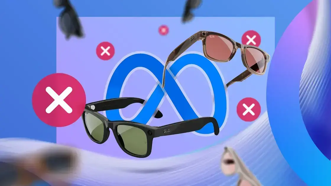 7 razões para não comprar óculos inteligentes da Meta por mil dólares