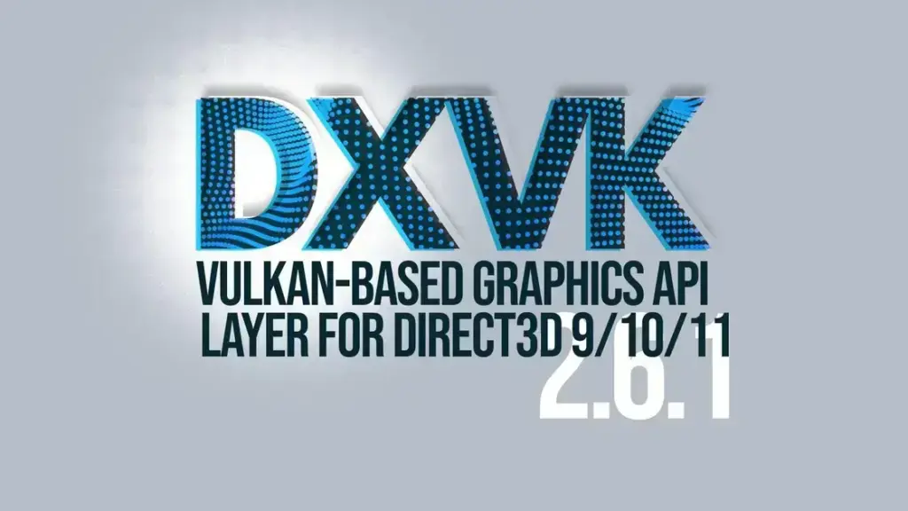 DXVK 2.6.1: Atualização Melhora Compatibilidade de Jogos no Linux