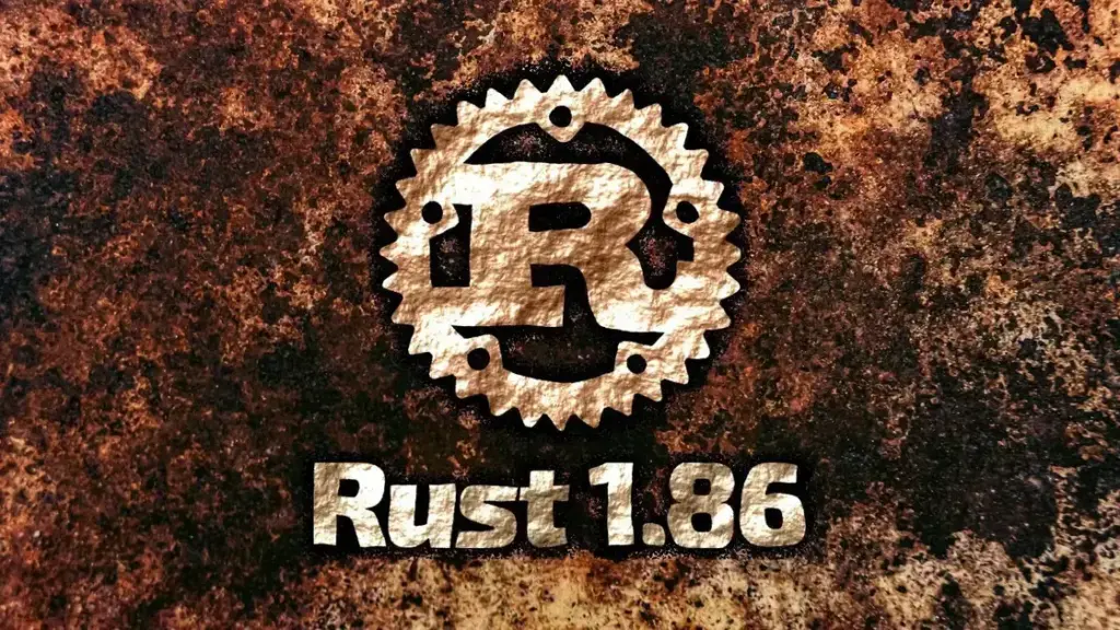 Lançamento do Rust 1.86: Recursos Inovadores para Desenvolvedores