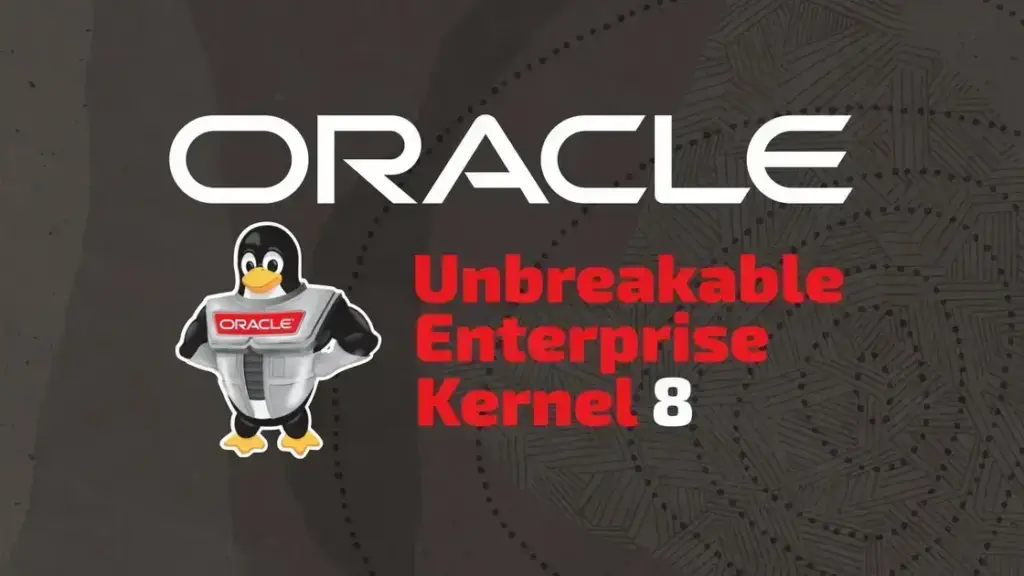 Oracle lança o Unbreakable Enterprise Kernel 8 com melhorias significativas