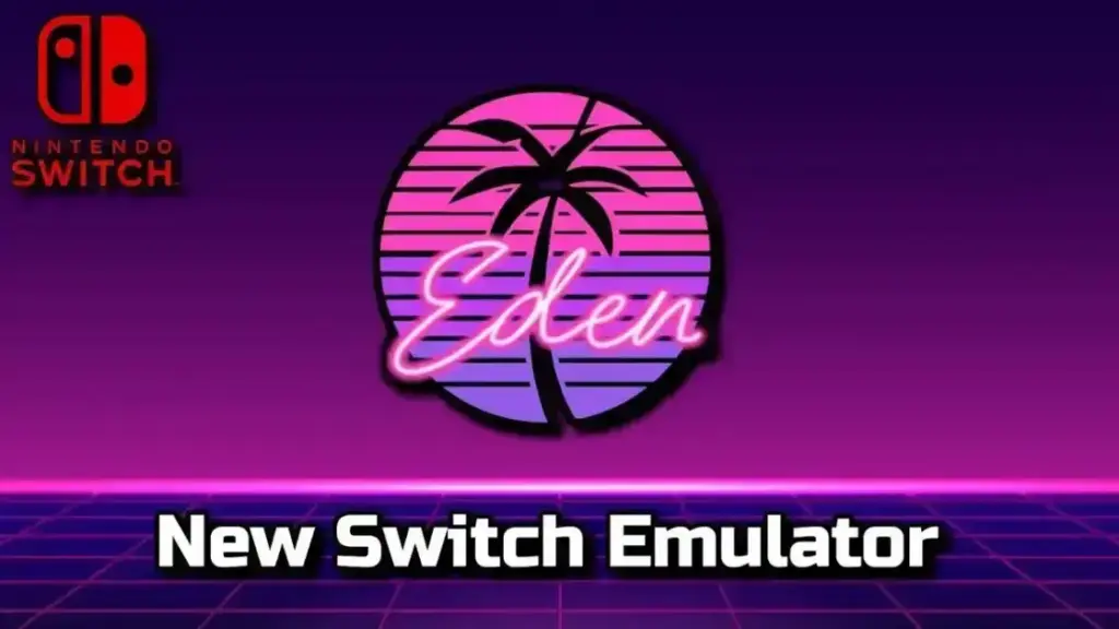 Eden: o novo emulador que promete revolucionar a Nintendo Switch no Android e PC