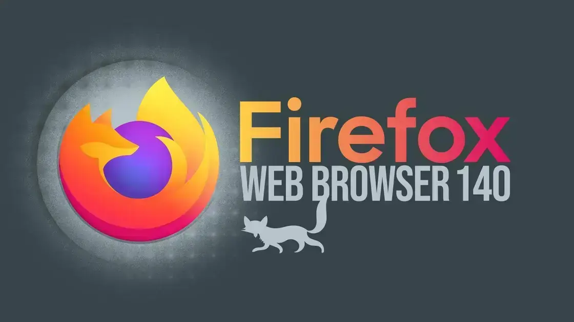 Firefox 140: Atualização com novos recursos e melhorias de desempenho 1 Firefox 140: Atualização com novos recursos e melhorias de desempenho
