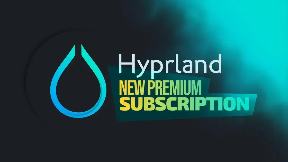 Hyprland lança plano Premium para sustentar seu desenvolvimento gratuito