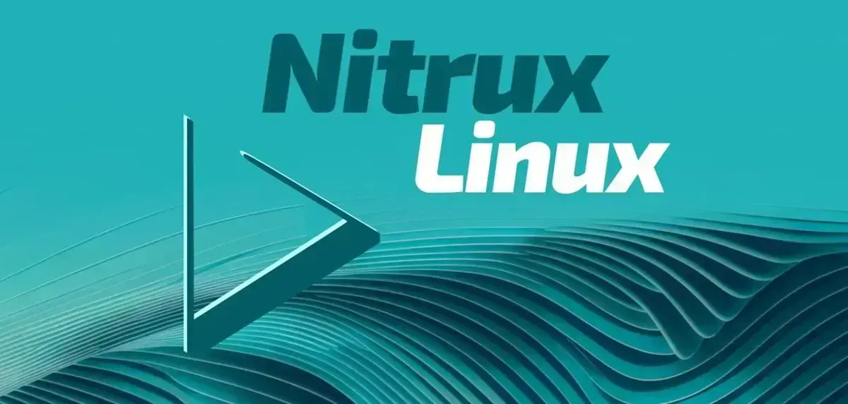 Nitrux se reinventa: adeus NX Desktop e Maui Shell, dá lugar a Hyprland e Wayland