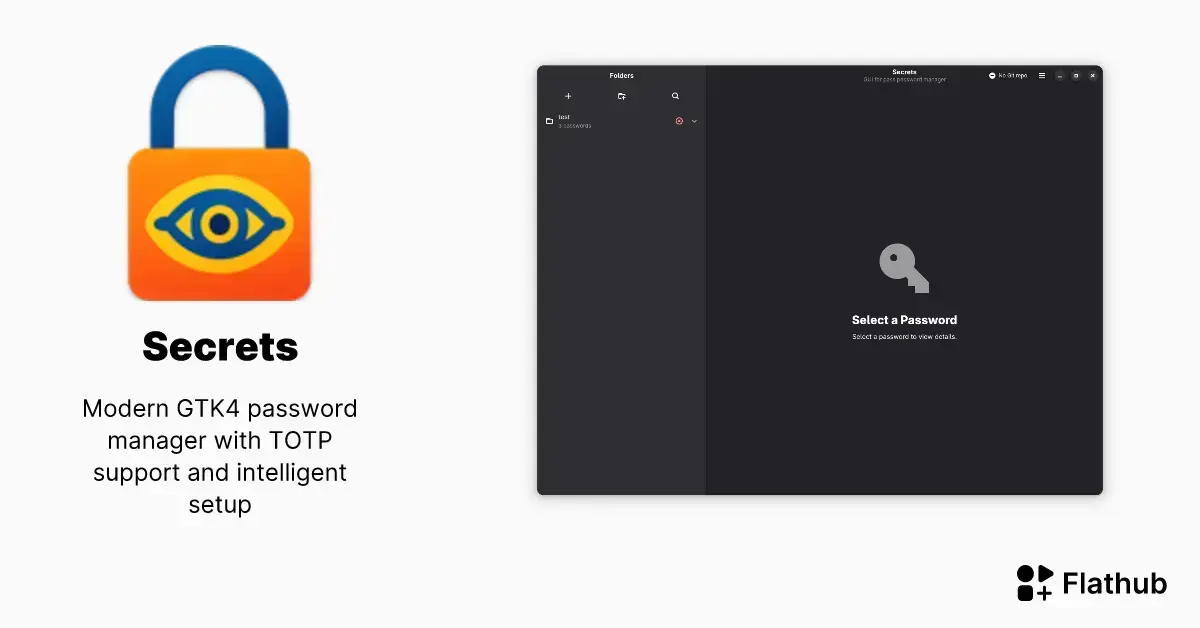 Secrets: Gerenciador de Senhas Moderno para Linux com Autenticação TOTP